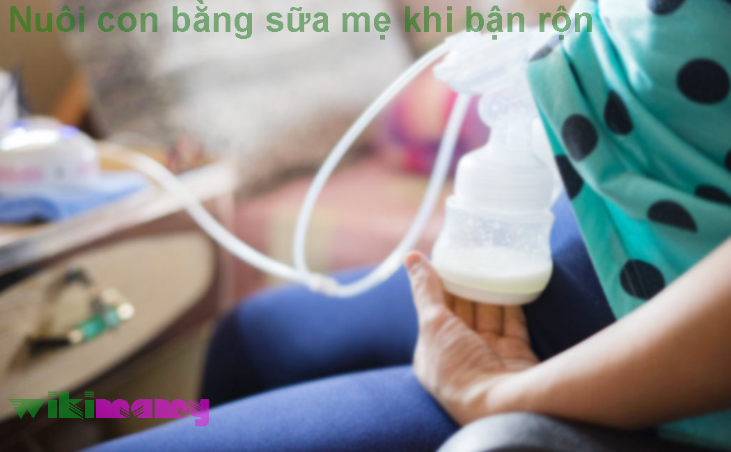 Làm gì khi không cho bé bú sữa mẹ